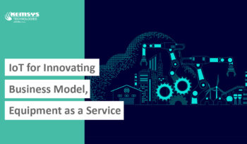 IoT-for-Innovating-Business-Model-Equipment-as-a-Service-Blog-by-Kemsys