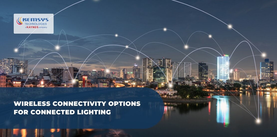 Wireless Connectivity Options for Connected Lighting 