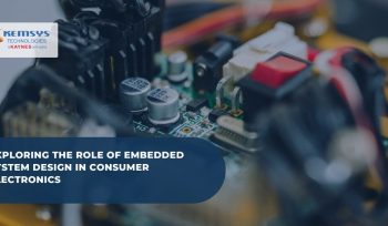Exploring-the-Role-of-Embedded-System-design-in-Consumer-Electronics