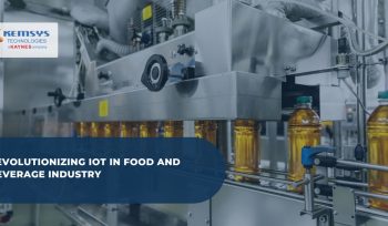 Revolutionizing IoT in Food and Beverage Industry