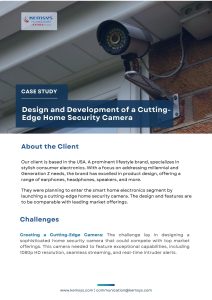 Design and development of cutting edge home security camera
